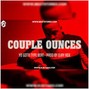CXMO - Couple Ounces - Yo Gotti TB