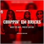 CXMO - Choppin Em Bricks - Migos TB
