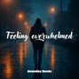 Soundzy Beats - Feeling Overwhelmed (prod. by Soundzy Beats)