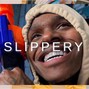 SNSTR - Slippery