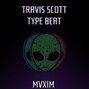 MVXIM - BUY 2 GET 1 FREE - FORESIGHT - Travis Scott Type beat