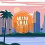 SRCV - MIAMI CHILL