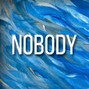 BR - Nobody