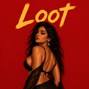 Ayu$h - LOOT 