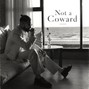 Ayu$h - Not A Coward 