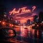 Ayu$h - AND THEN ?