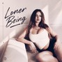 Ayu$h - LONER BEING 
