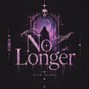 Ayu$h - No Longer