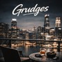 Ayu$h - GRUDGES 