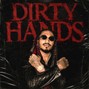 Ayu$h - dirty hands 