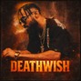 Ayu$h - DEATHWISH 