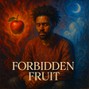 Ayu$h - Forbidden fruit