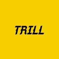 Trill Dayz