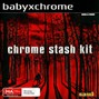 babyxchrome - CHROME STASH KIT