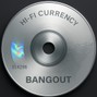bangoutmusicgroup - HI-FI CURRENCY