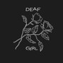 Deaf Girl - Addiction To Self Destruction