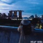 Deaf Girl - There Is Always Time (Dream Indie x Lofi Pop)