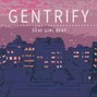 Deaf Girl - Gentrify
