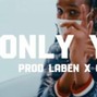 prod.laben - (Free) Blacflaco x Cledos type beat - Only you