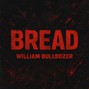 williambulldozerofficial - Khantrast Jersey Club Type Beat - "Bread” by William Bulldozer