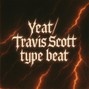 jiwon - Yeat/Travis Scott Type Beat 1