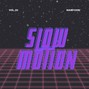 Nawf$ide  - Slow Motion