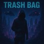 prod.Sargkrypta - Trash Bag