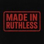 Made In Ruthless - Dont Let Me Down
