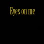 Joxasc - Eyes on me