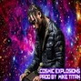 Mike Titan - Cosmic Explosions