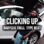 heshfoolv2 - Babyceo Trell | Memphis Type Beat - "Clicking Up"