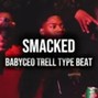 heshfoolv2 - Babyceo Trell | Memphis Type Beat - "Smacked"