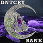 dntcry - BANK