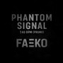 faekobeats - FAEKO - Phantom Signal 140bpm (PROMO)