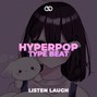 CloudDeath - HyperPop x 100 Gecs Type Beat - "Listen Laugh"