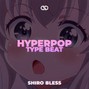CloudDeath - HyperPop x 100 Gecs Type Beat - "Shiro Bless"