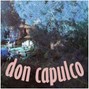 doncapulco - Xcape