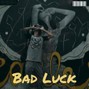 ZoLo - Bad Luck