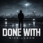 NICK.ILL.SON - 0019 - DONE WITH (120bpm, Gmin) PROD. NICKiLLSON - YEAT