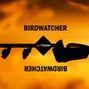 just Clayton - Birdwatcher