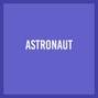 CINKO - ASTRONAUT