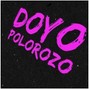 DoYo PoloroZo - The Relevance
