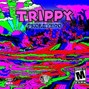 EGO_DEXTER - TRIPPY 