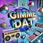 DRAS - 🔺GIMME DAT 🔥 | 1+4🔥 | 90s x 00s x Missy Elliott x Timbo