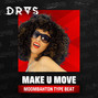DRAS - Make U Move w/ hook (Moombahton x Pop Type Beat)
