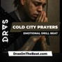 DRAS - Cold City Prayers w/ hook | Emotional Drill Type Beat