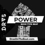 DRAS - Power (BIG30 x Lil Migo Type Beat)