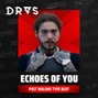 DRAS - "Echoes Of You" - Post Malone x Indie Rock Type Beat