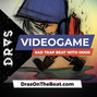 DRAS - VideoGame w/ hook (Sad x Trap Type Beat)
