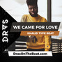 DRAS - We came for love w/o vocals (BUY 1 GET 1 FREE)